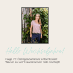 Hallo Wechseljahre! - Kraftvoll und ausgeglichen durch die Wechseljahre Hallo Wechseljahre! - Kraftvoll und ausgeglichen durch die Wechseljahre