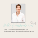 Hallo Wechseljahre! - Kraftvoll und ausgeglichen durch die Wechseljahre Hallo Wechseljahre! - Kraftvoll und ausgeglichen durch die Wechseljahre
