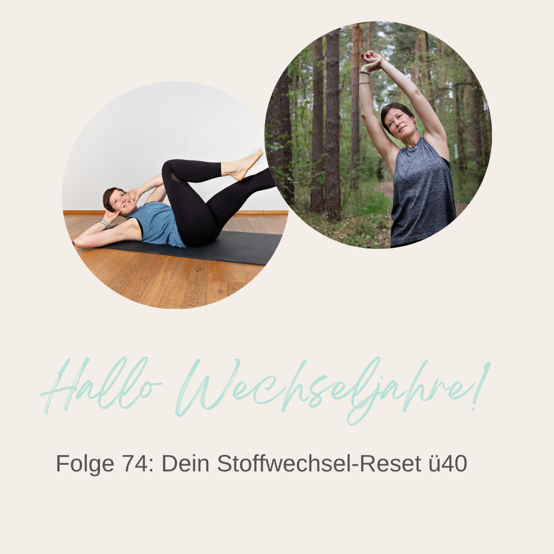 Mehr über den Artikel erfahren Dein Stoffwechsel-Reset ü40 | Folge 74