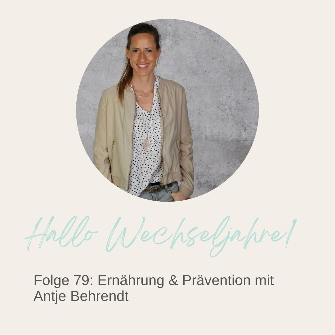 Mehr über den Artikel erfahren Ernährung & Prävention mit Antje Behrendt | Folge 79