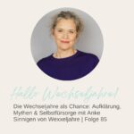 Hallo Wechseljahre! - Kraftvoll und ausgeglichen durch die Wechseljahre Hallo Wechseljahre! - Kraftvoll und ausgeglichen durch die Wechseljahre