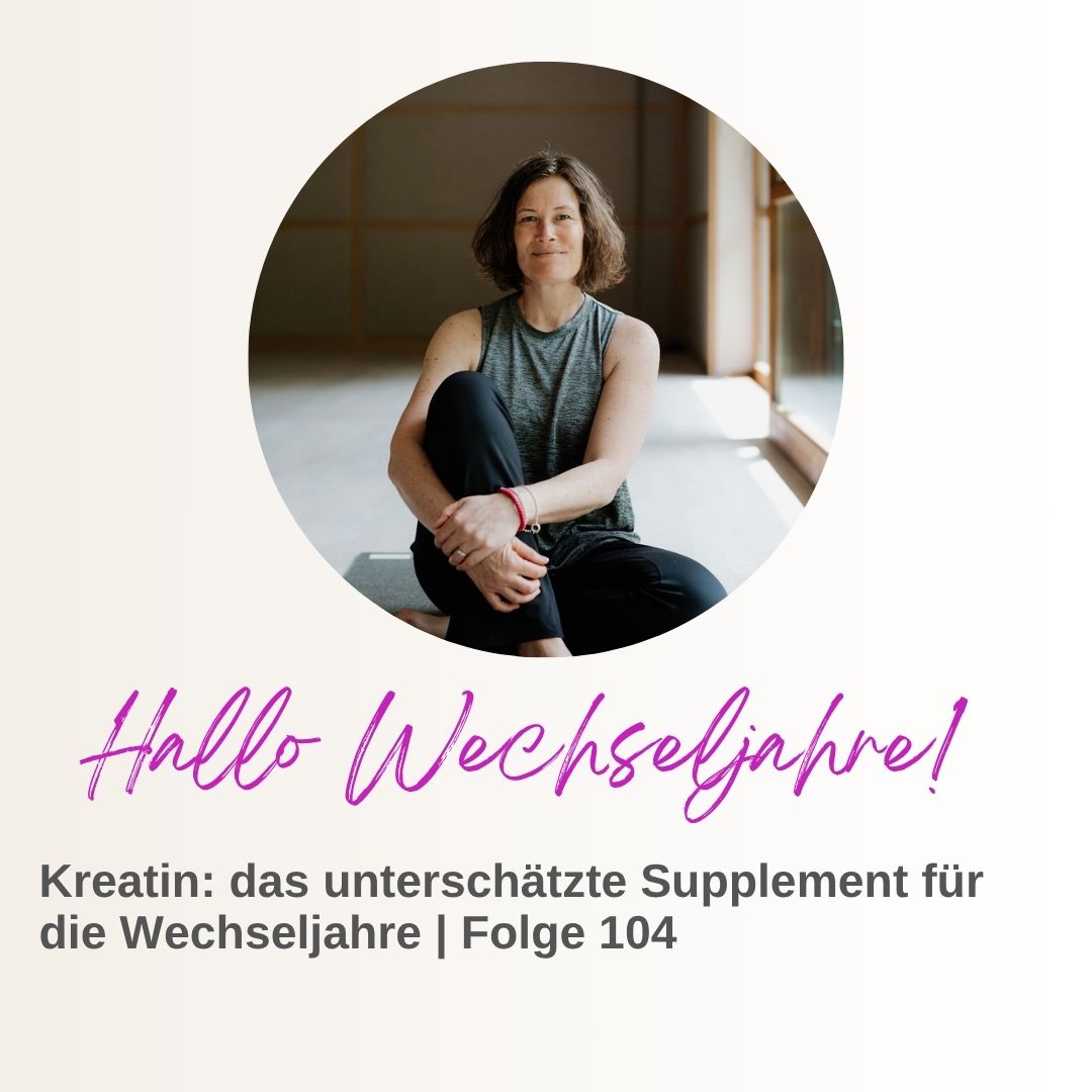 Mehr über den Artikel erfahren  Kreatin: das unterschätzte Supplement für die Wechseljahre | Folge 104